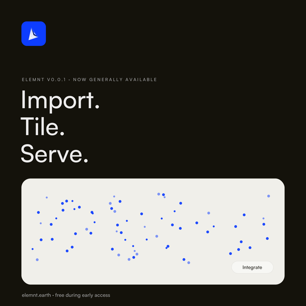 Inside ELEMNT v0.0.1: import, tile, serve